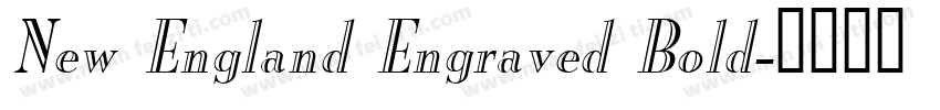 New England Engraved Bold字体转换